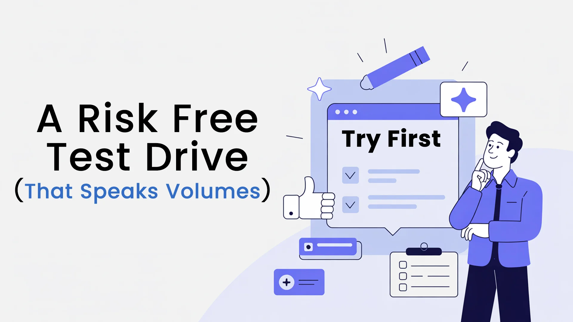 A Risk Free Test Drive