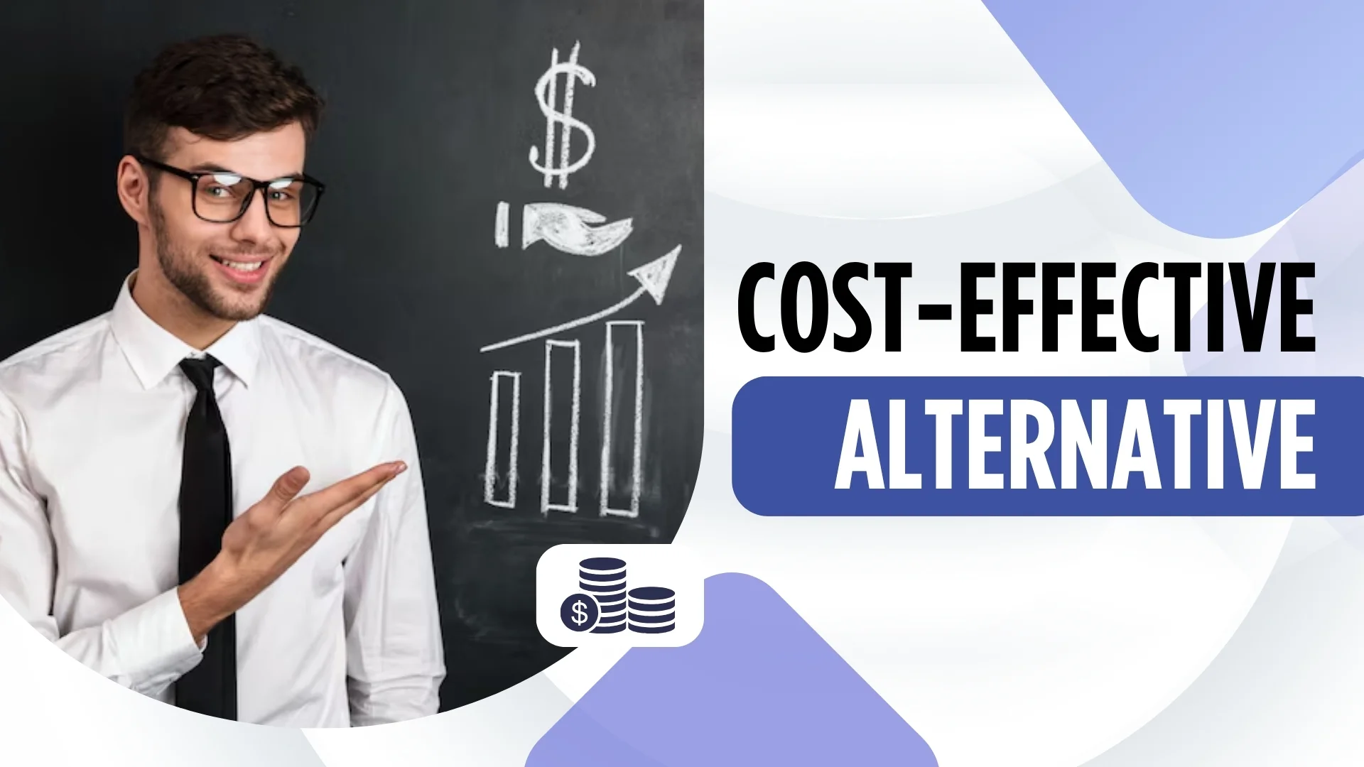 Cost-Effective Alternative