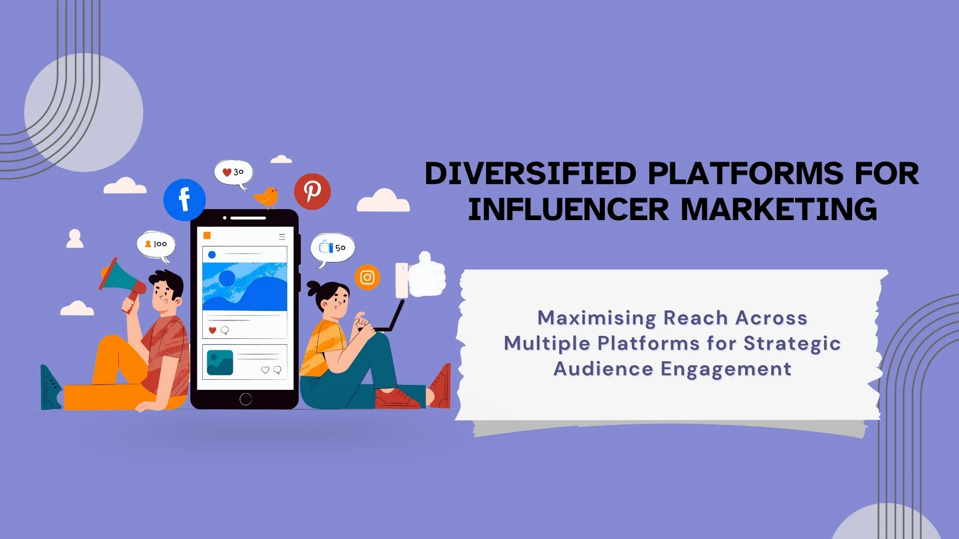 Diversified Platforms for Influencer Marketing