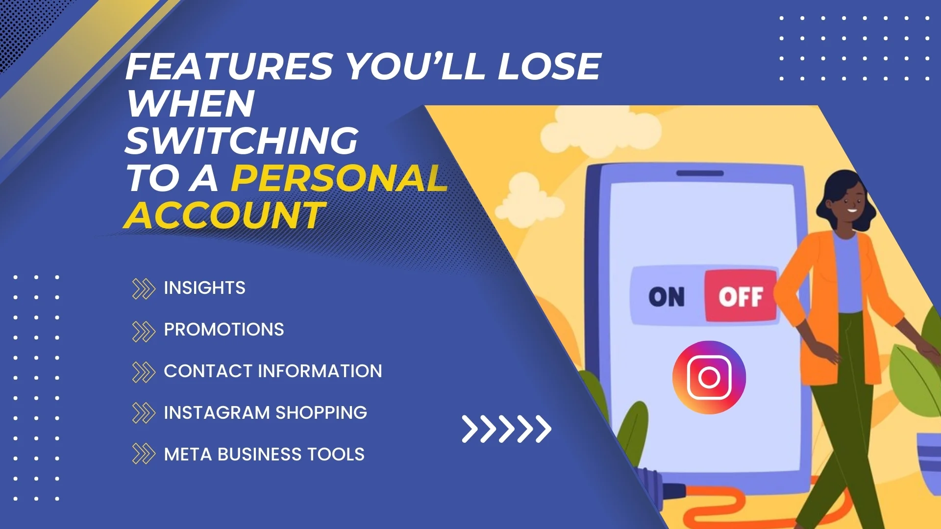 Features You’ll Lose When Switching to a Personal Account