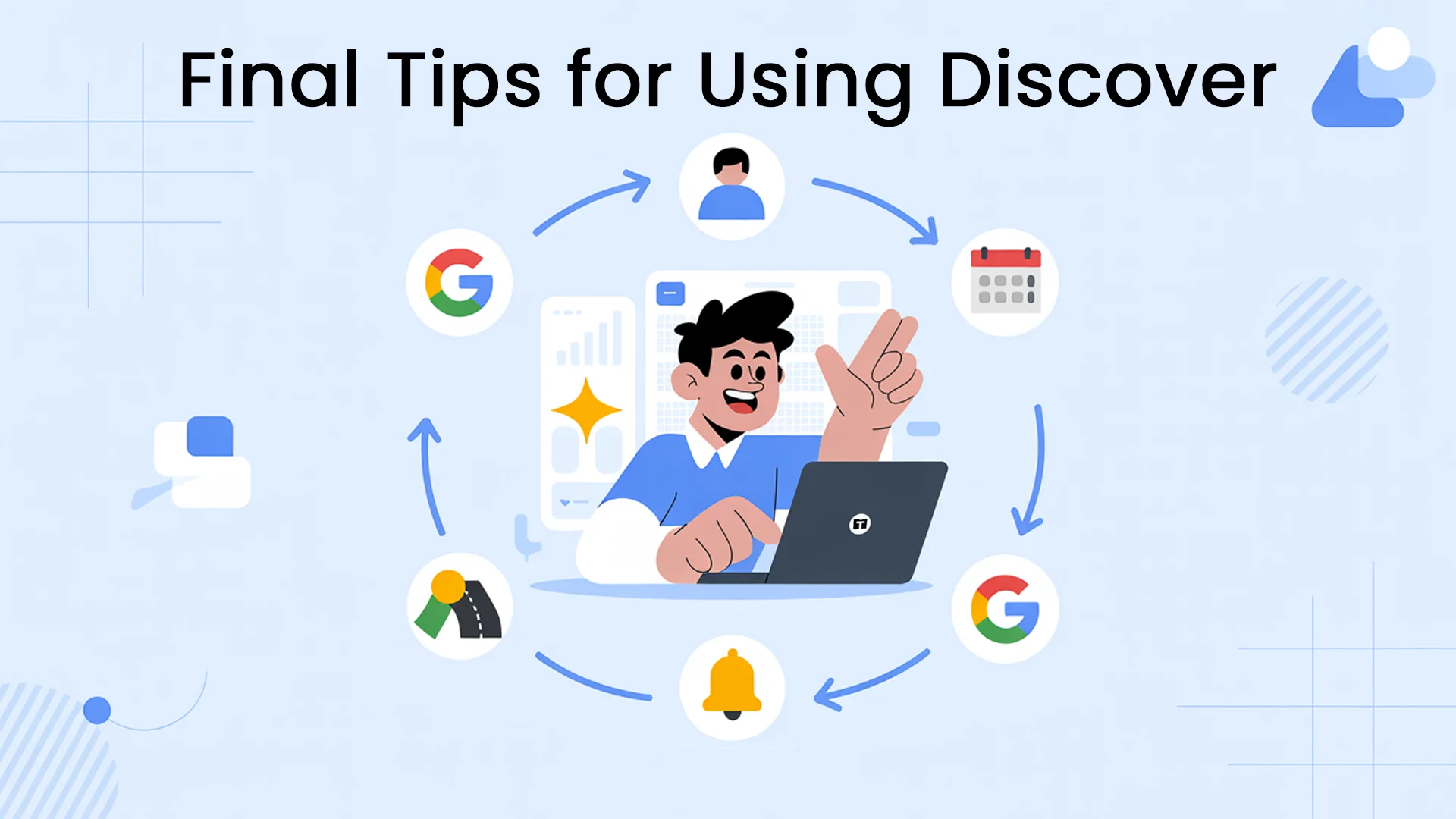 Final Tips for Using Discover