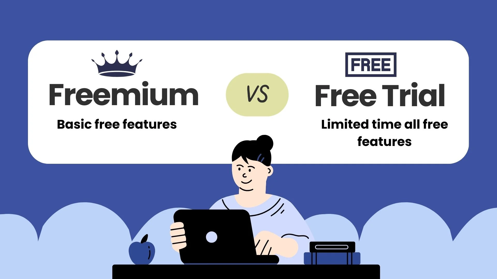 Freemium vs Free Trial