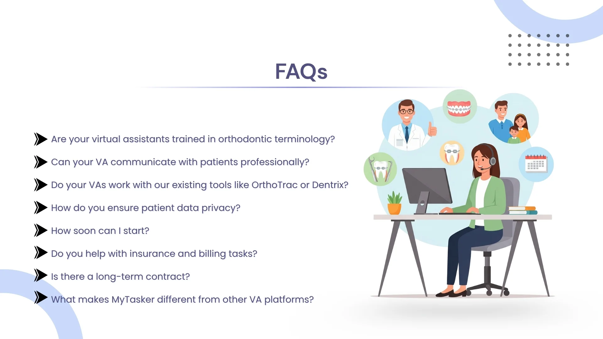 Frequently Asked Questions about VA support for Orthodontist