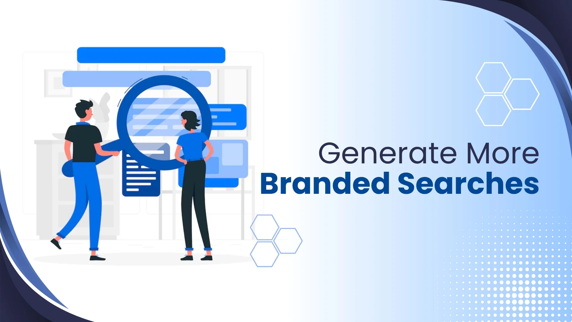 Generate More Branded Searches