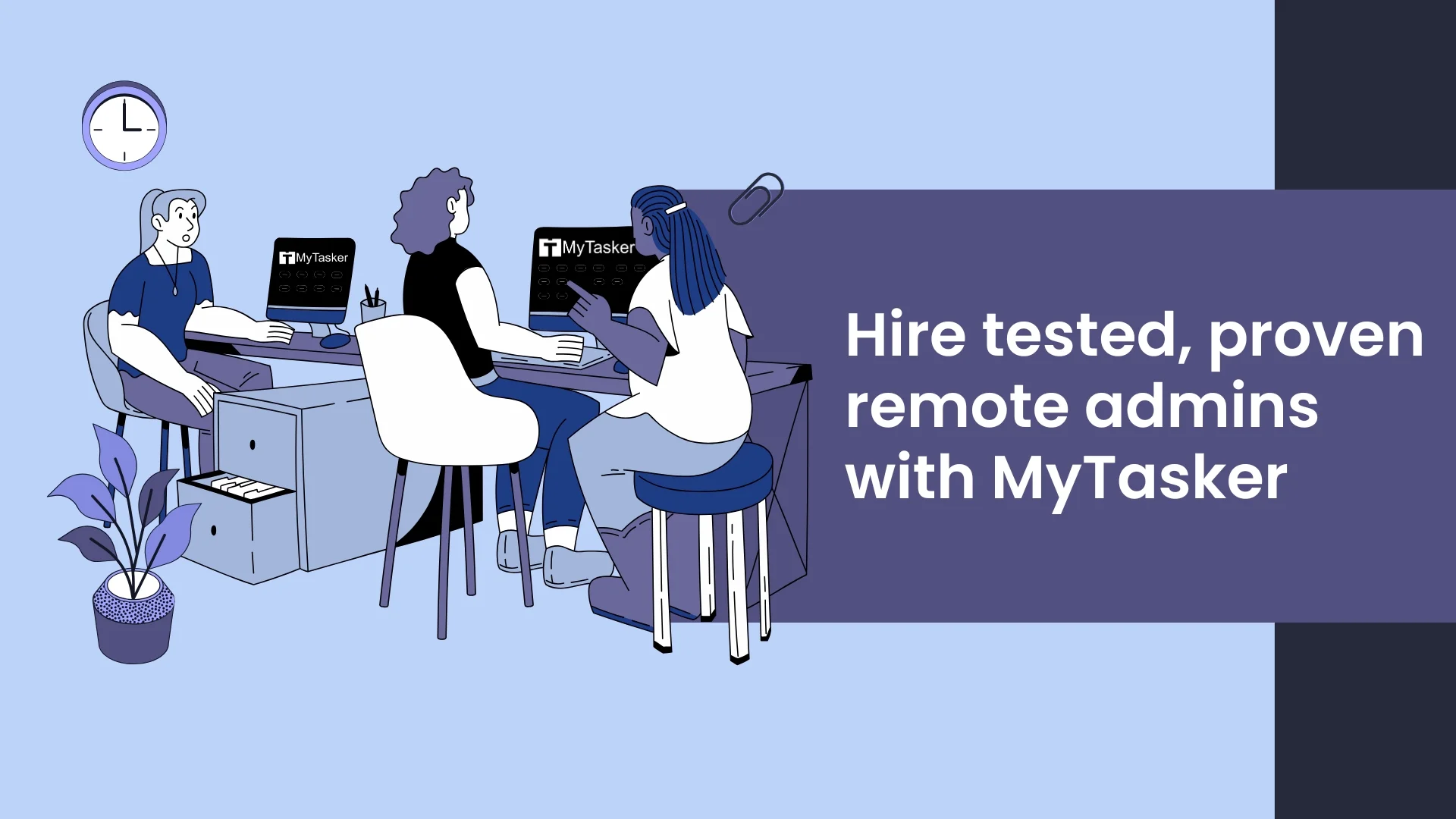 Hire tested, proven remote admins with MyTasker