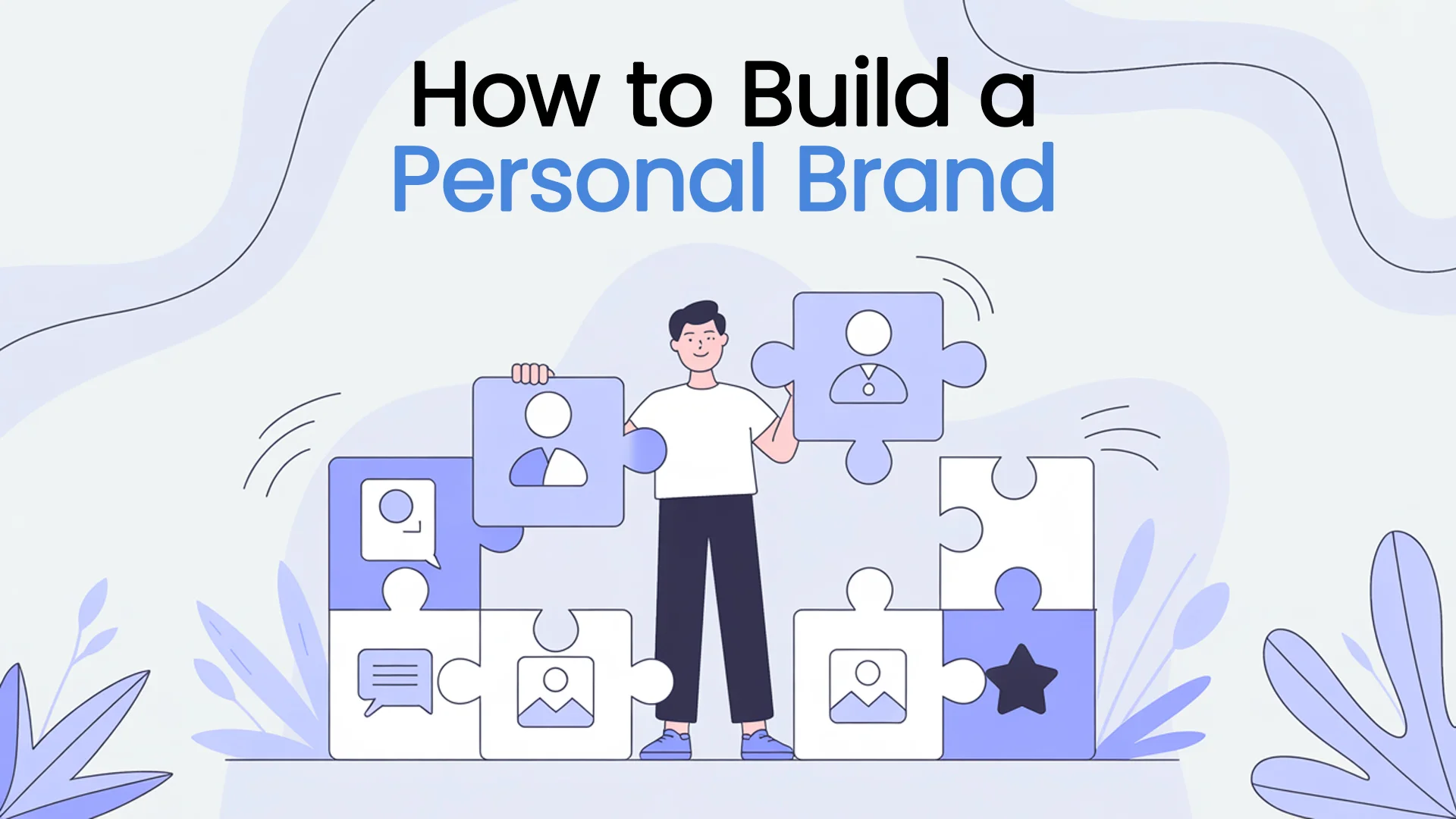 How to Build a Personal Brand