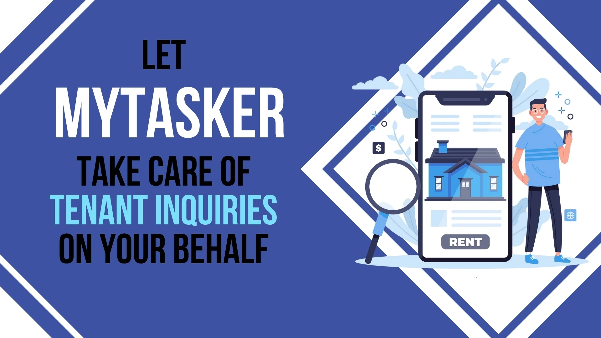 Let MyTasker take care of tenant inquiries on your behalf