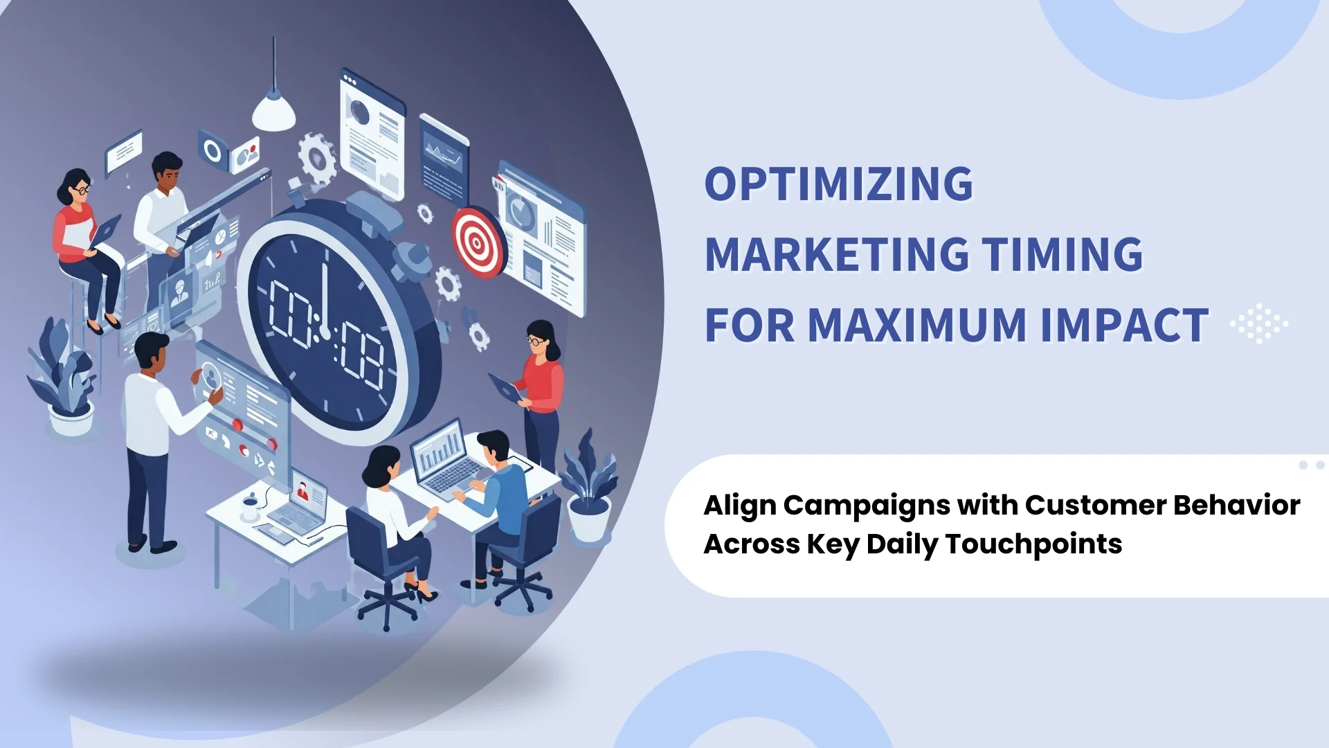 Optimizing Marketing Timing for Maximum Impact