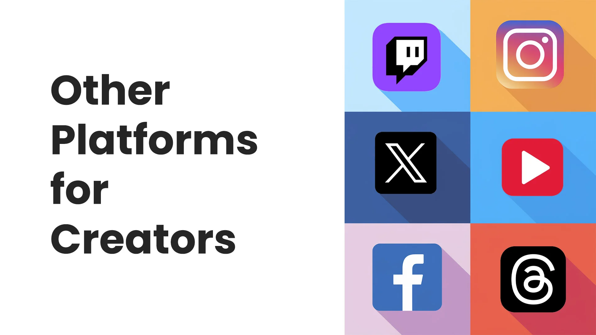 Other Platforms for Creators