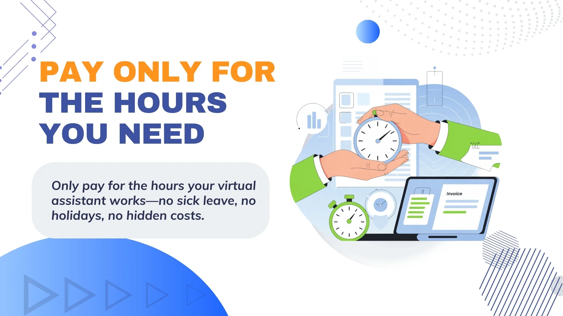 Pay Only for the Hours You Need