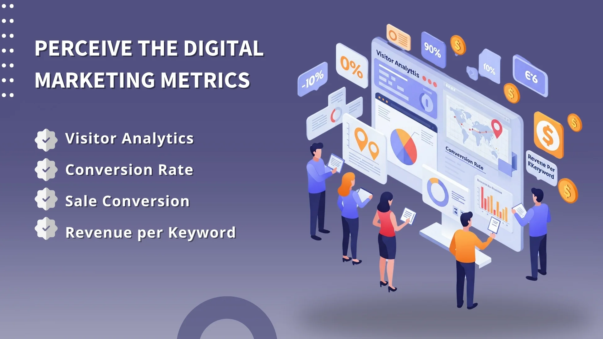 Perceive the Digital Marketing Metrics