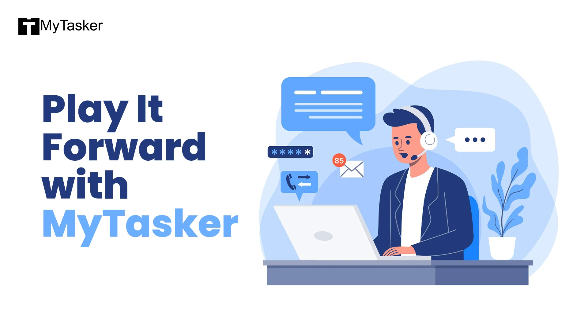 Play It Forward with MyTasker