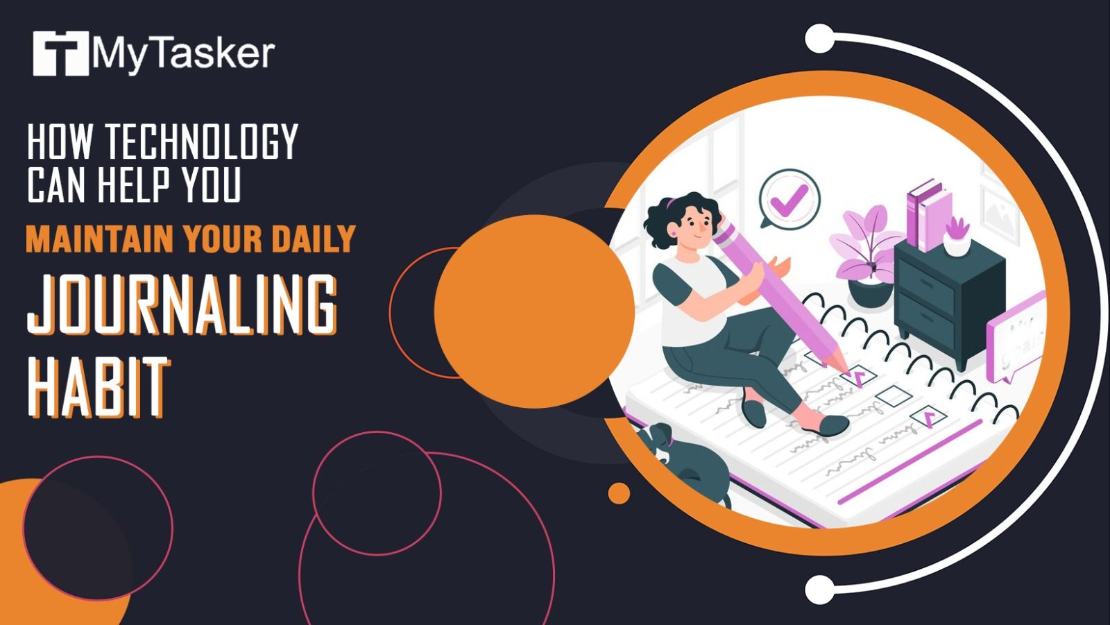 How Technology Can Help You Maintain Your Daily Journaling Habit