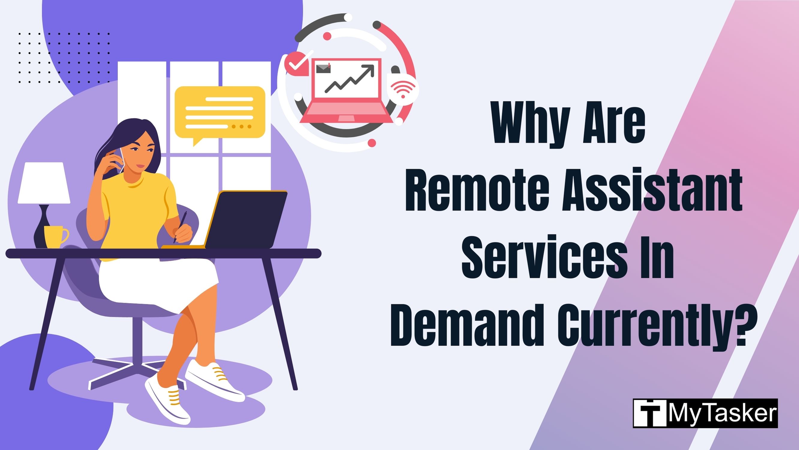Why are remote assistant services in demand currently?