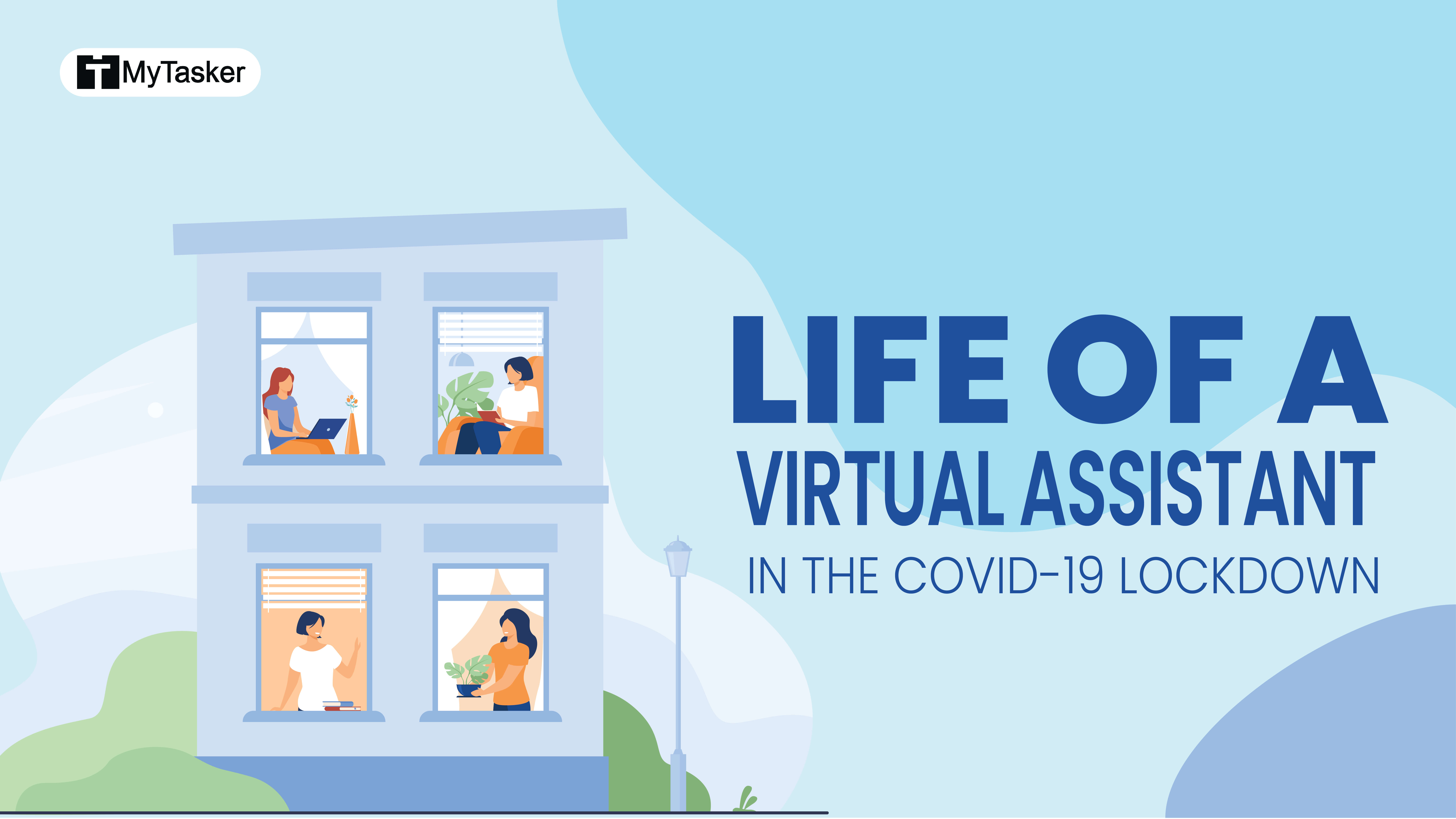Glimpses Into The Life of A Virtual Assistant During COVID-19