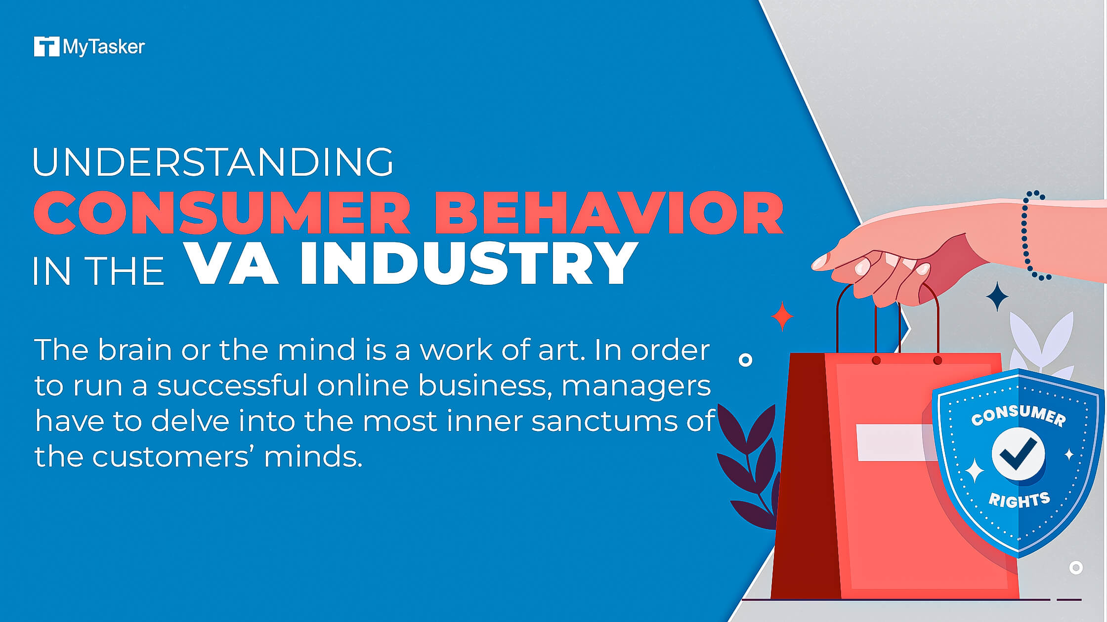 Understanding Consumer Behavior in the VA Industry