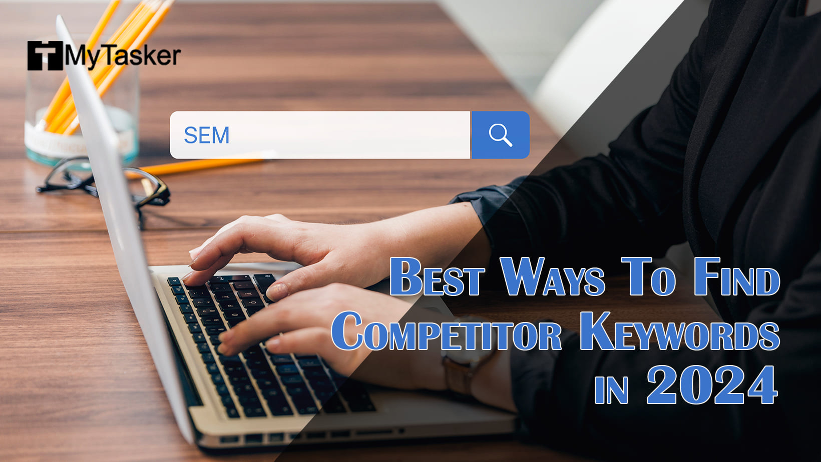 Best Ways To Find Competitor Keywords in 2024