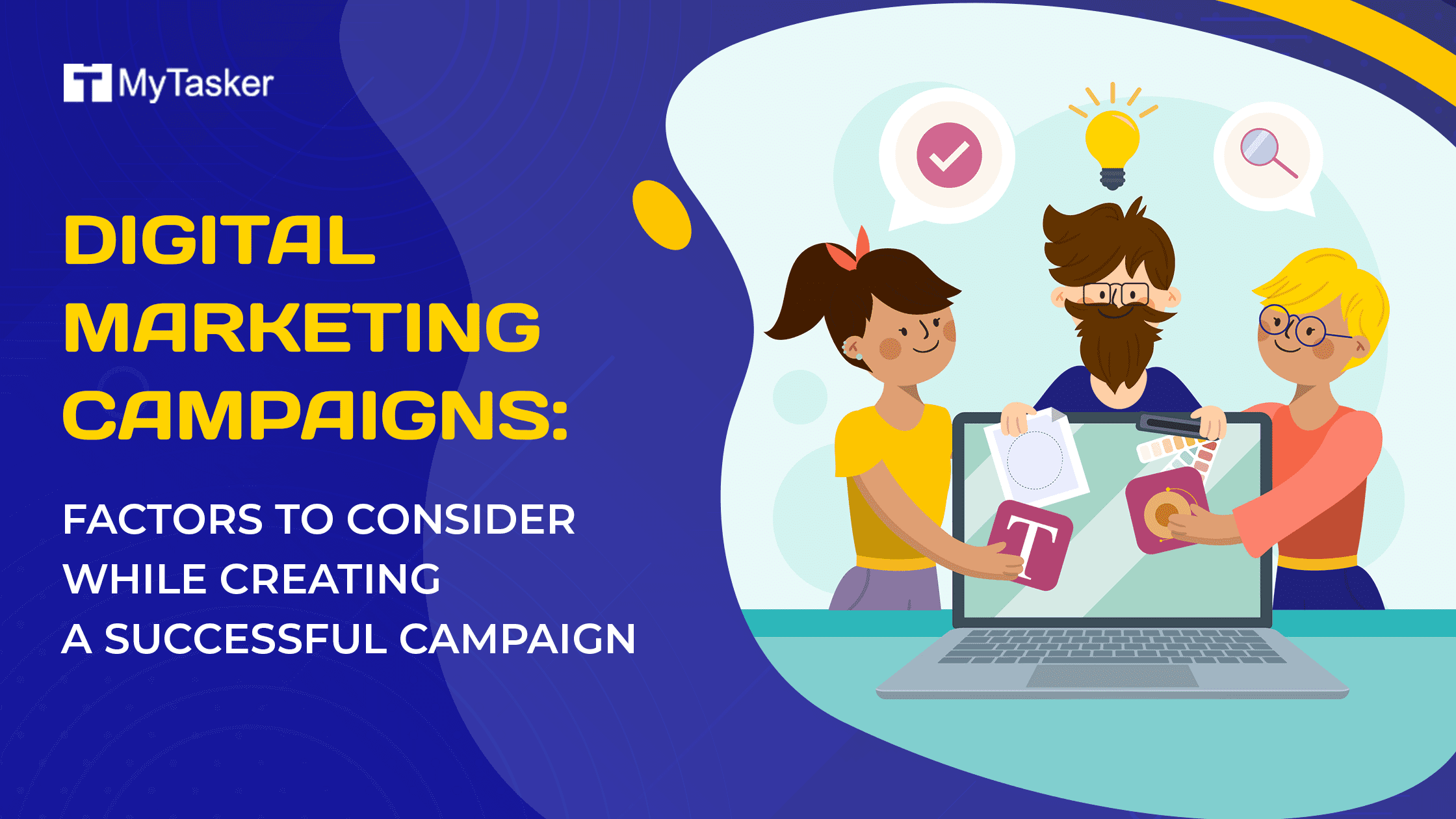 Digital Marketing Campaigns: Factors To Consider While Creating A Successful Campaign