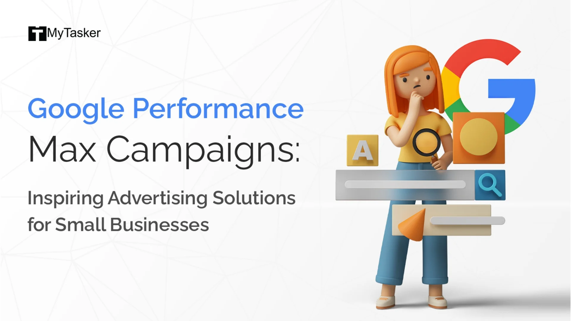 Google Performance Max Campaigns: Inspiring Advertising Solutions for Small Businesses