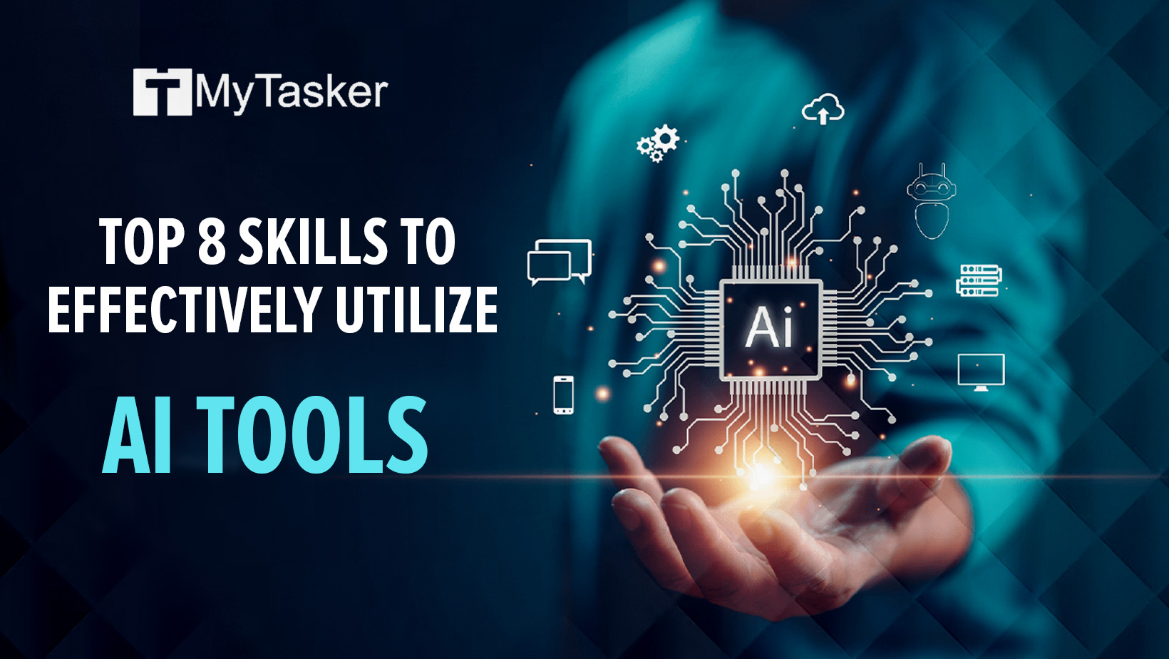 Top 8 Skills To Effectively Utilize AI Tools in Marketing