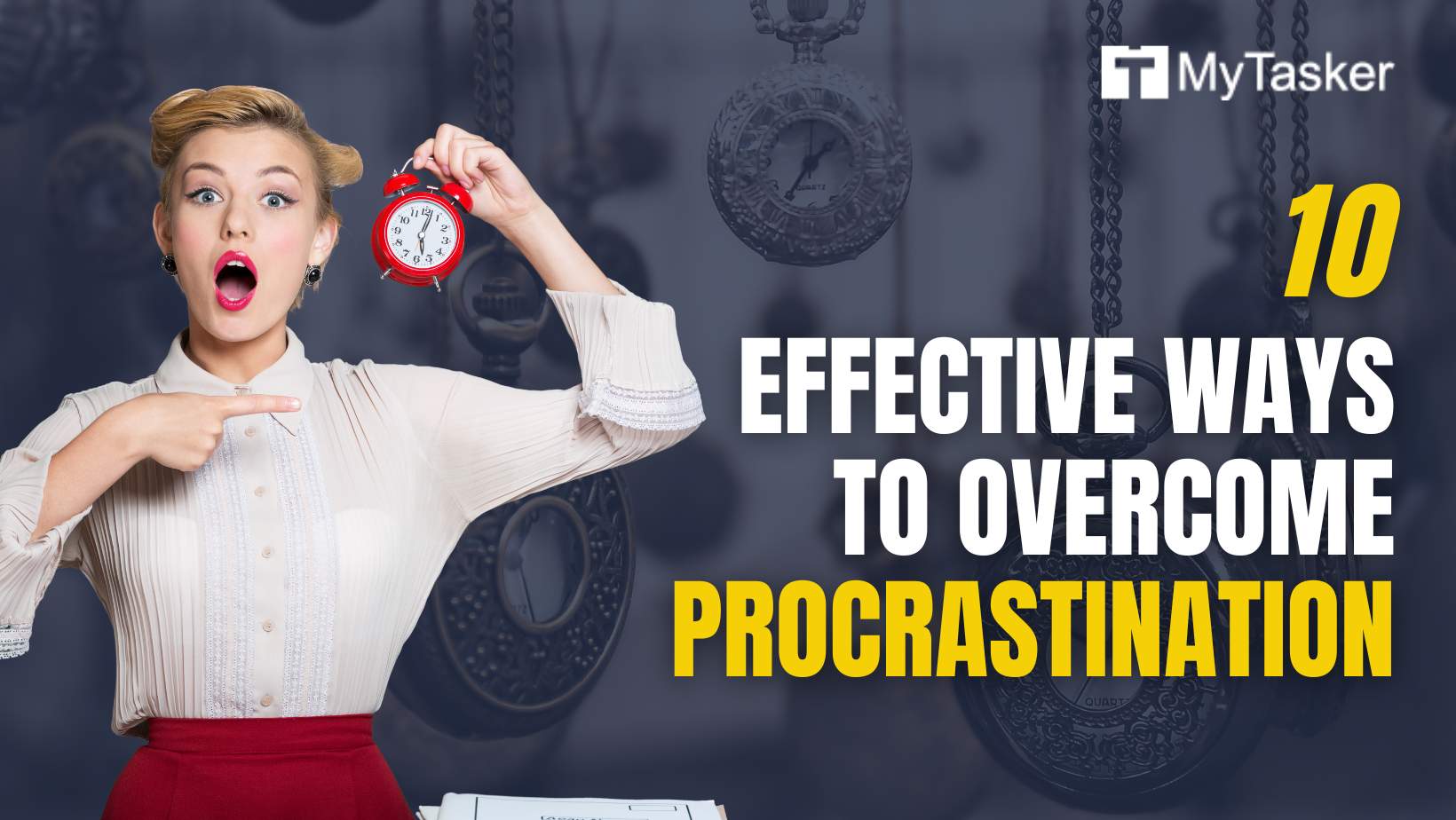 10 Effective Ways to Overcome Procrastination