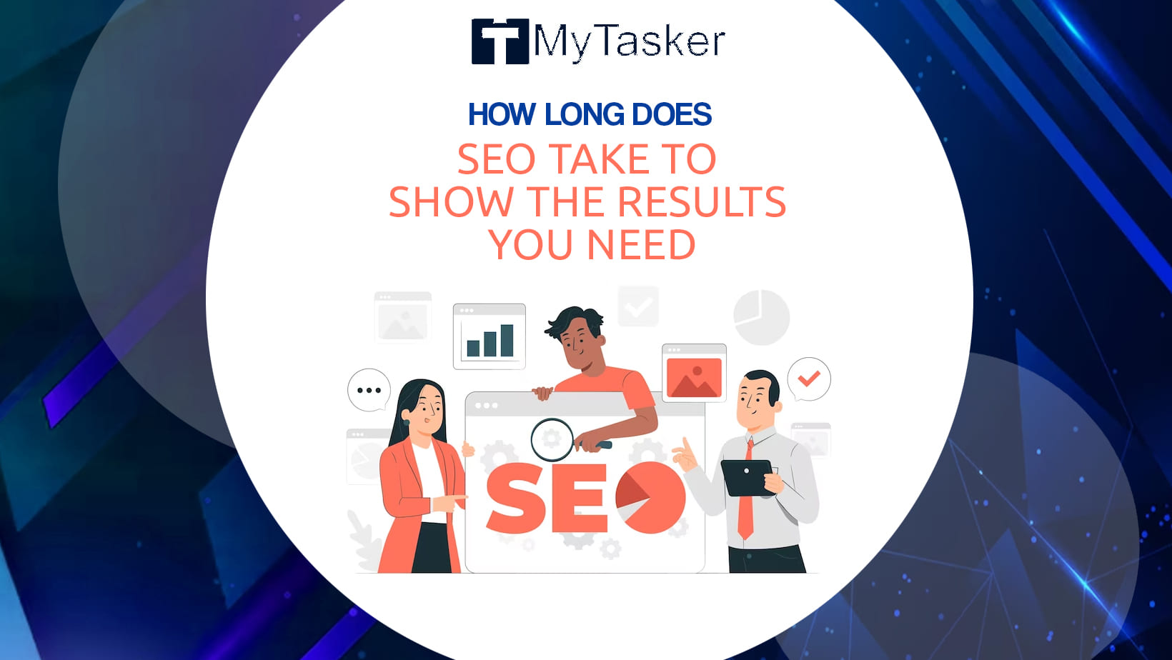 How Long Does SEO Take to Show The Desired Results?