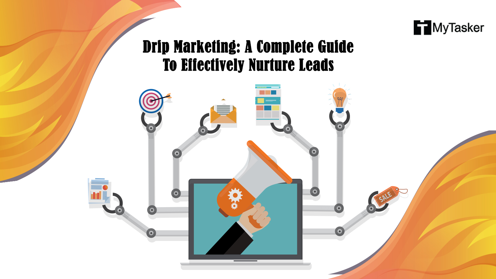 Drip Marketing: A Complete Guide To Effectively Nurture Leads 