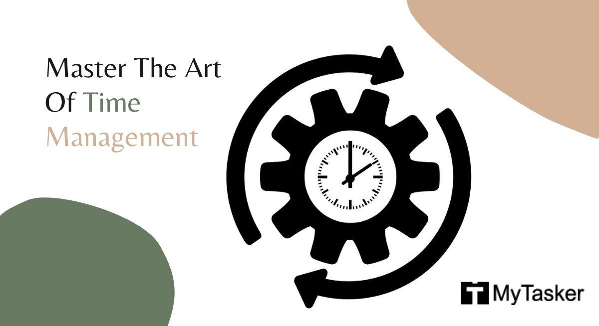 Master The Art Of Time Management