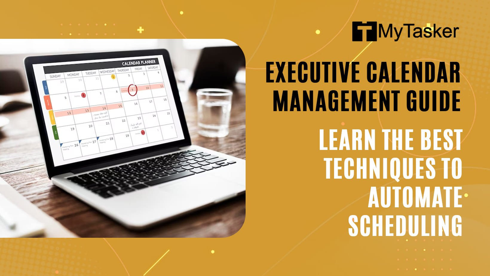 Executive Calendar Management Guide: Learn the Best Techniques To Automate Scheduling