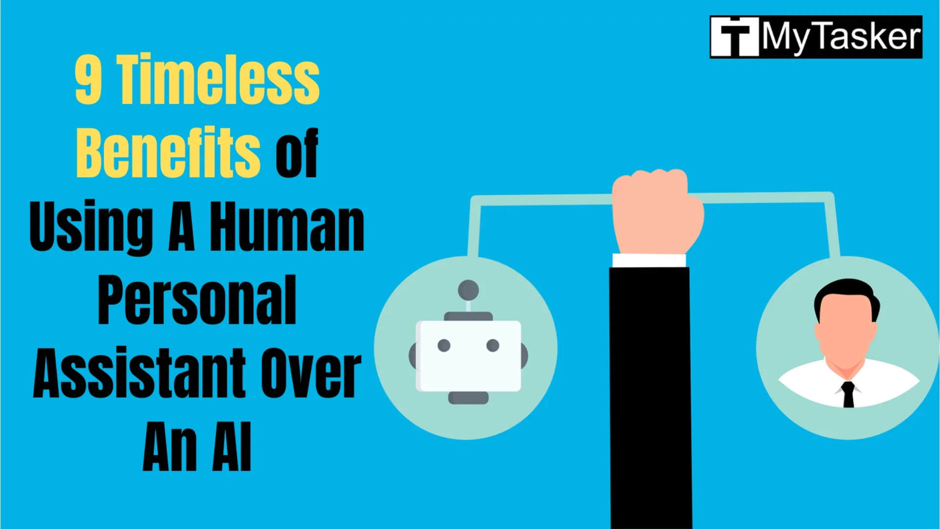 9 Timeless Benefits of Using A Human Personal Assistant Over An AI