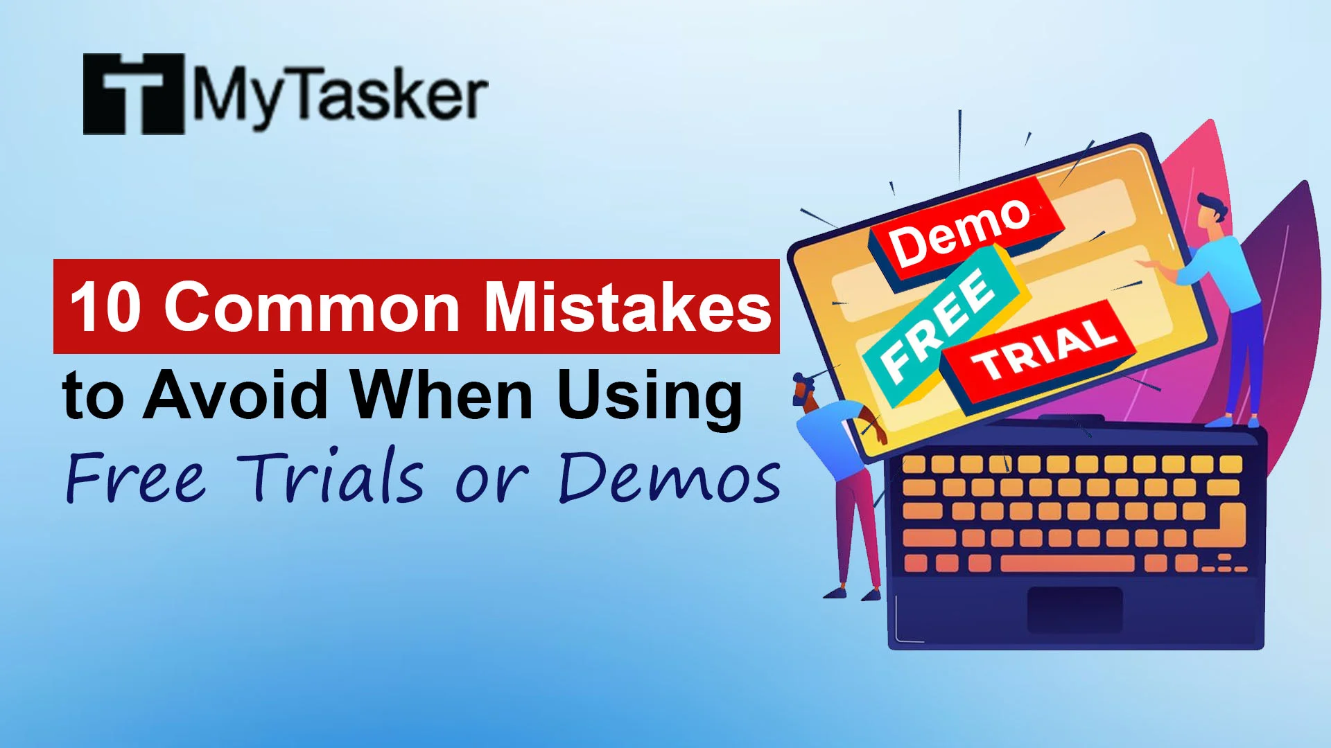 10 Common Mistakes to Avoid When Using Free Trials or Demos