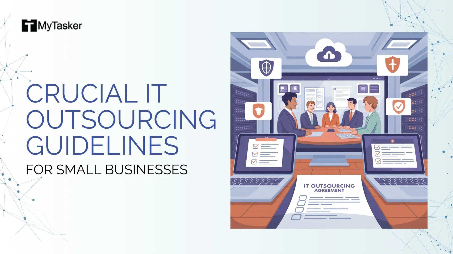 Crucial IT Outsourcing Guidelines for Small Businesses