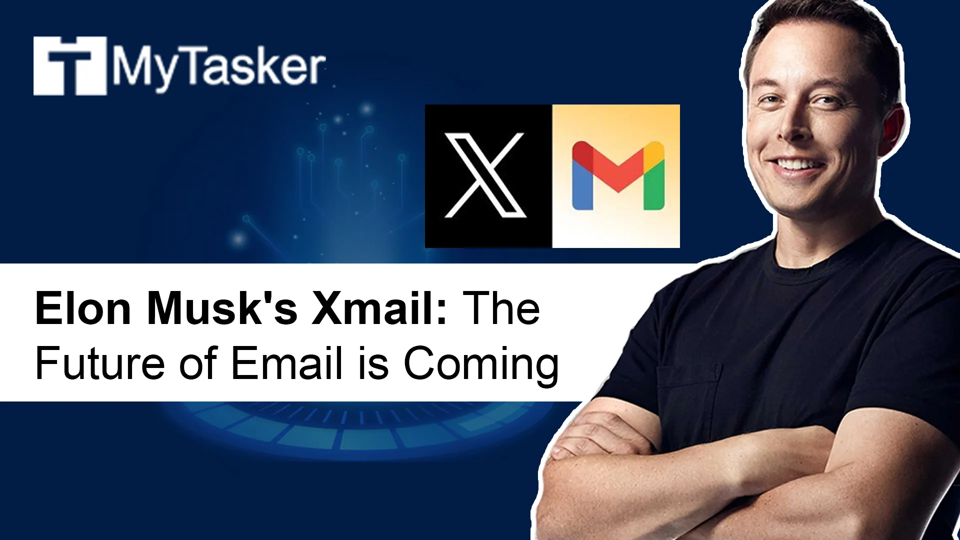 Elon Musk's Xmail: The Future of Email is Coming