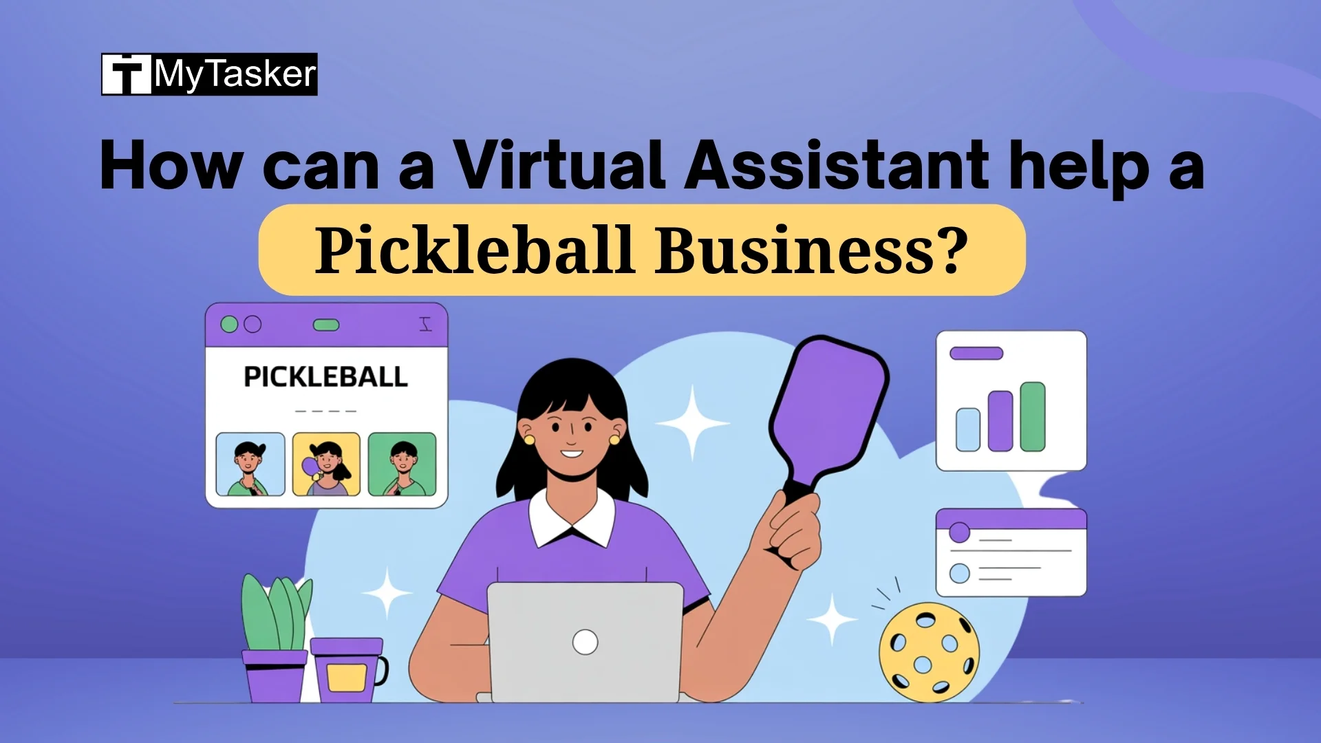 How a Virtual Assistant can help a Pickleball Business
