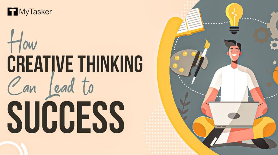 How Creative Thinking Can Lead to Success