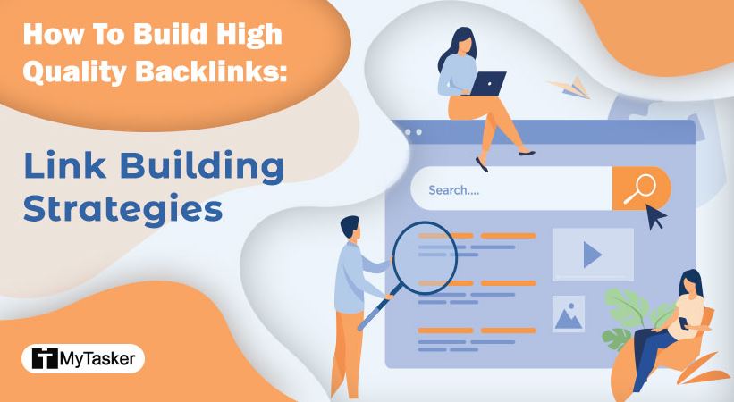 How To Build High-Quality Backlinks: Link Building Strategies 