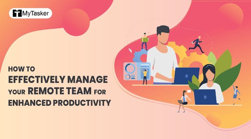 How to Effectively Manage Your Remote Team for Enhanced Productivity