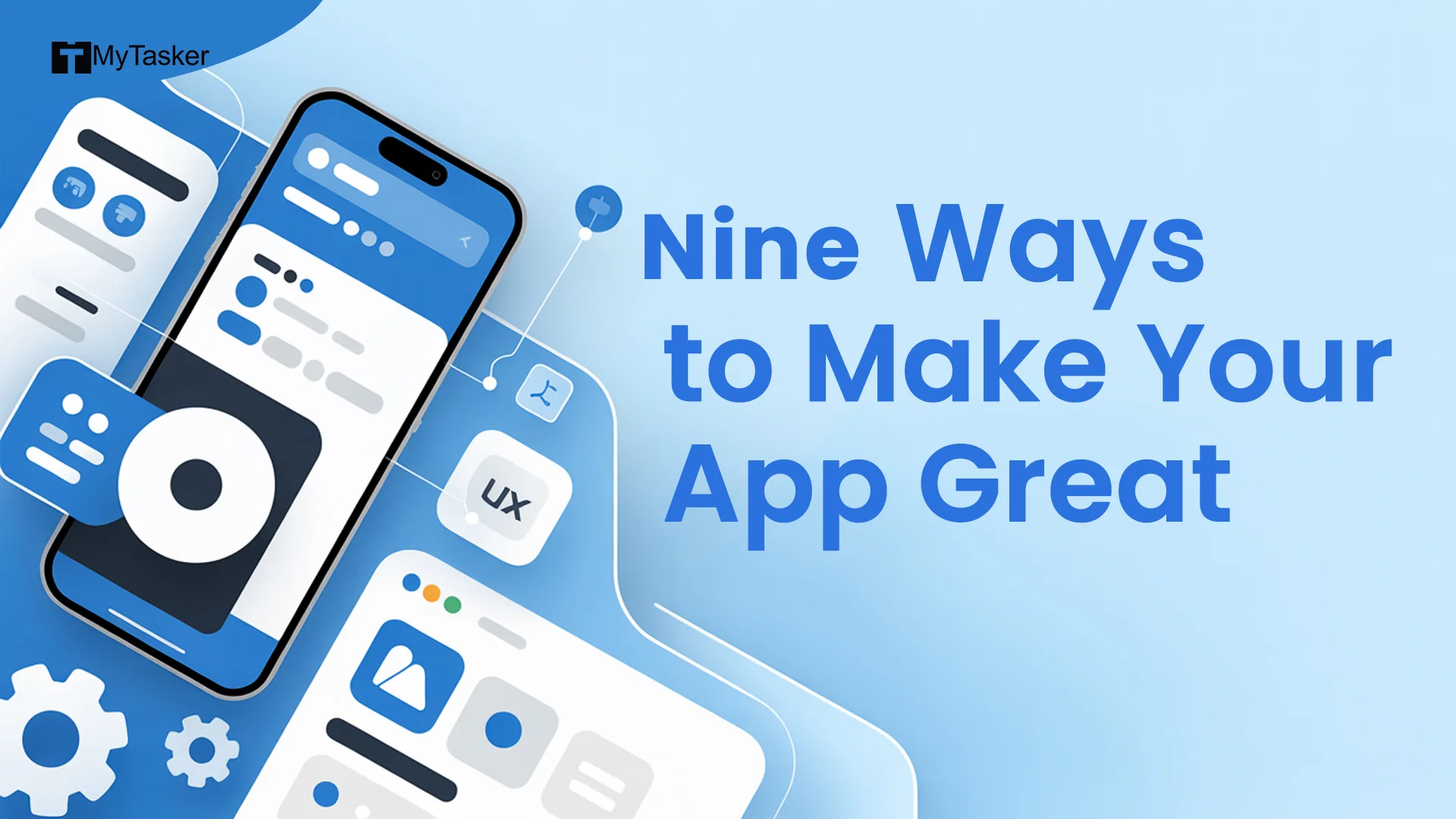 Nine Ways To Make Your App Great