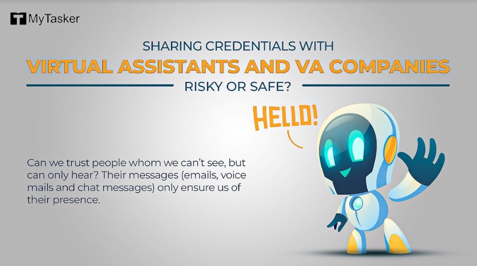 Sharing Credentials with Virtual Assistants and VA Companies – Risky or Safe?