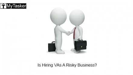 Is Hiring VAs A Risky Business?