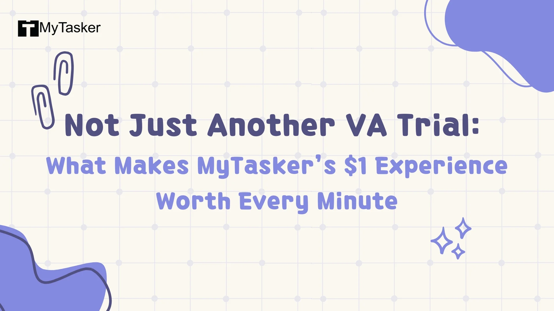 What Makes MyTasker’s $1 Experience Worth Every Minute