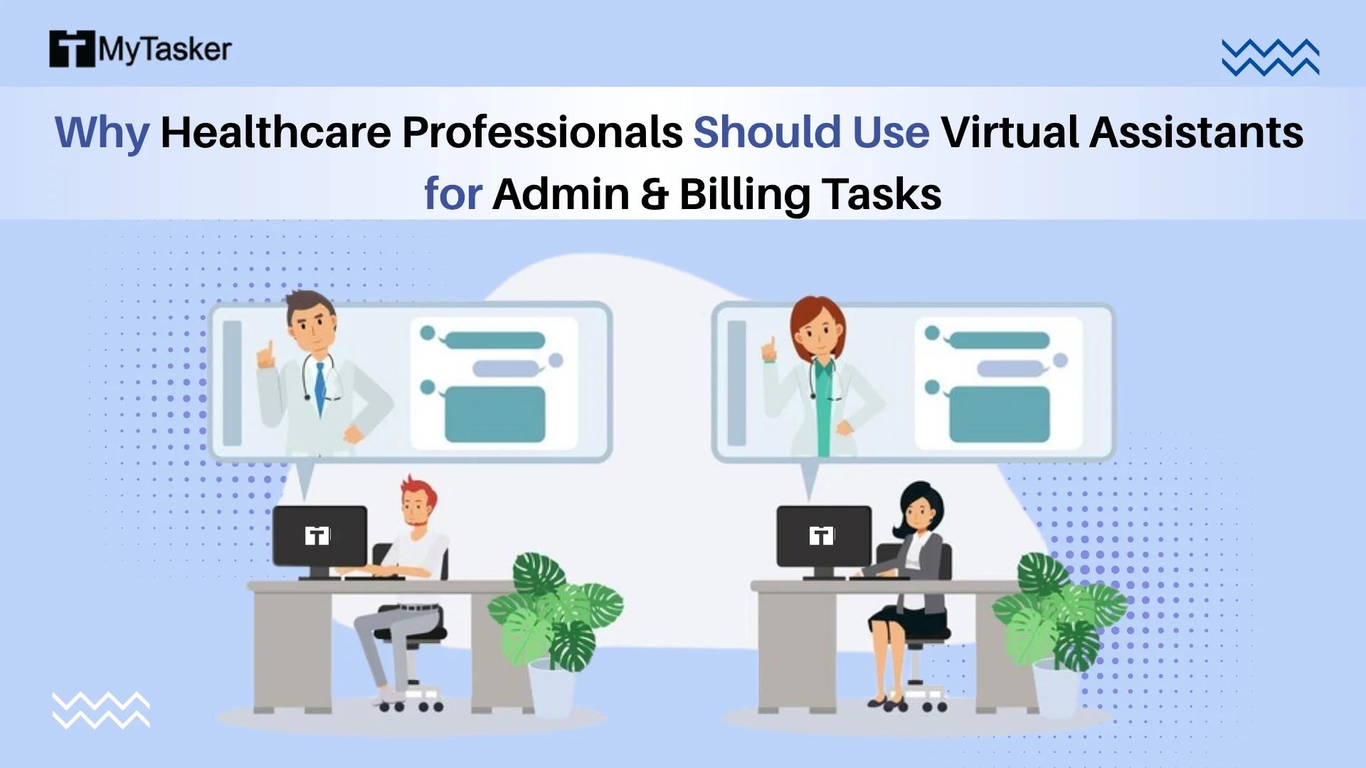 Why Healthcare Professionals Should Use Virtual Assistants for Admin & Billing Tasks