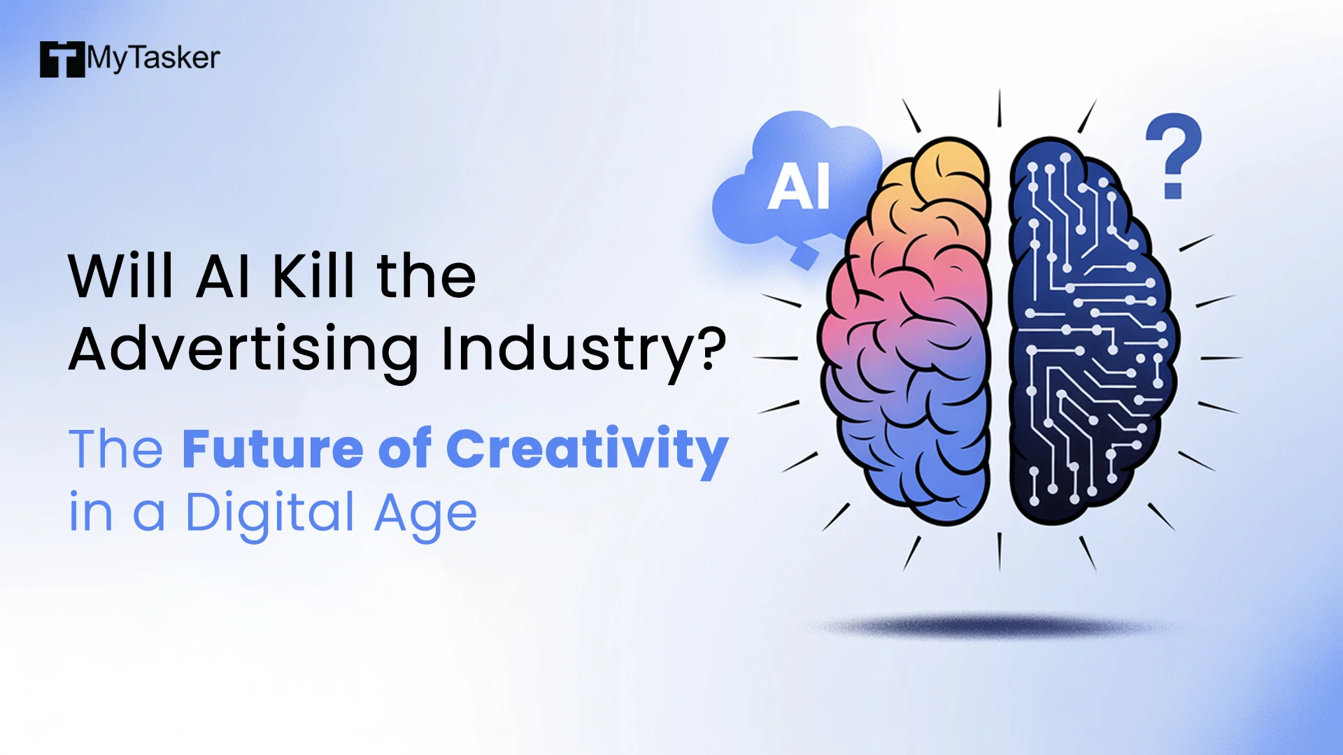 Will AI Kill the Advertising Industry? The Future of Creativity in a Digital Age.