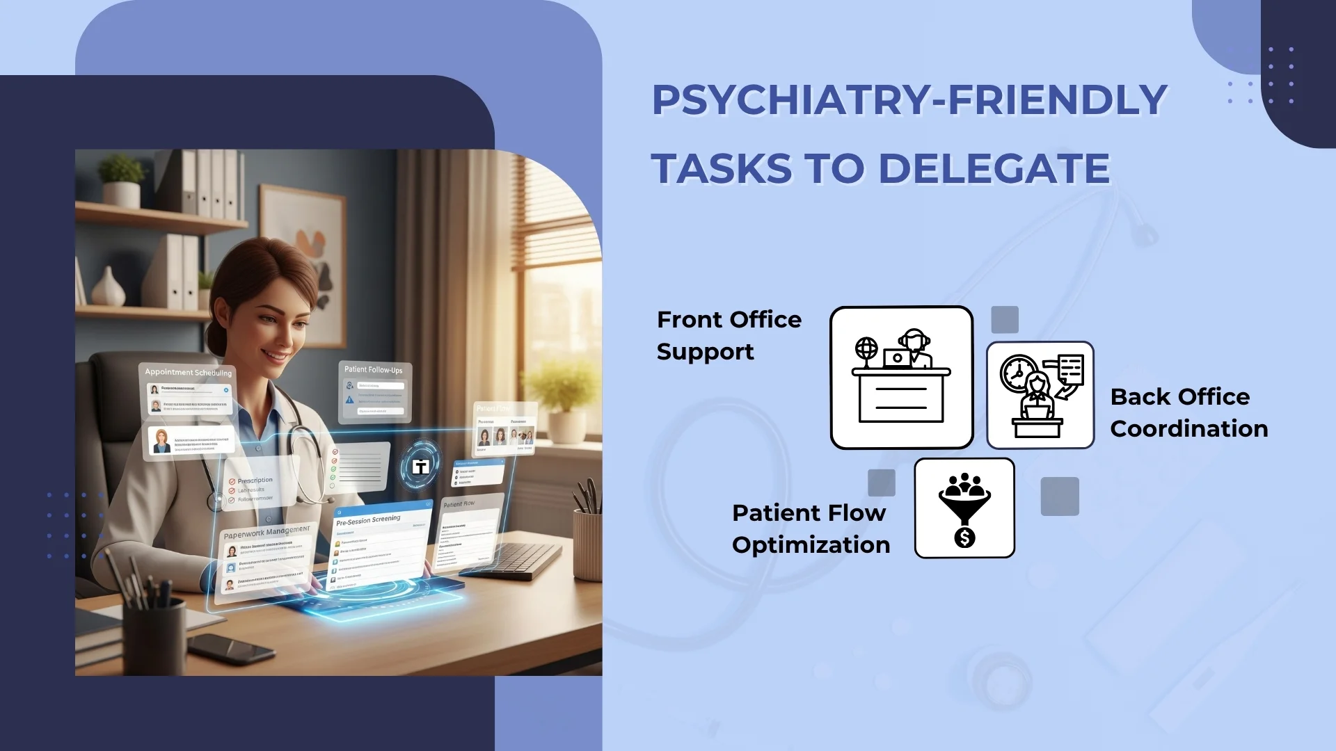 Psychiatry-Friendly Tasks to Delegate