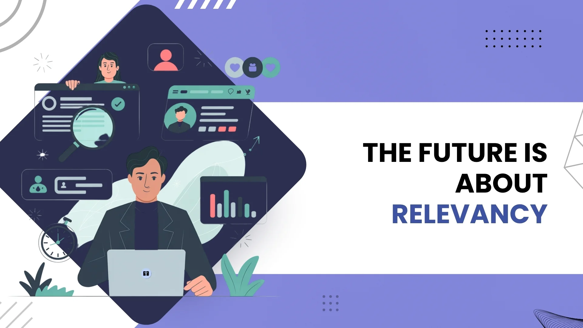 The Future is about is Relevancy