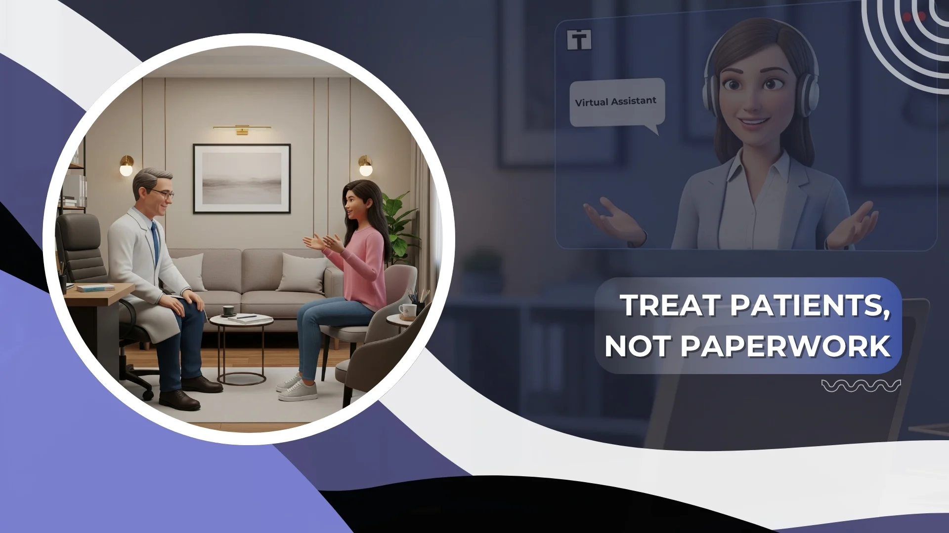 Treat Patients, Not Paperwork