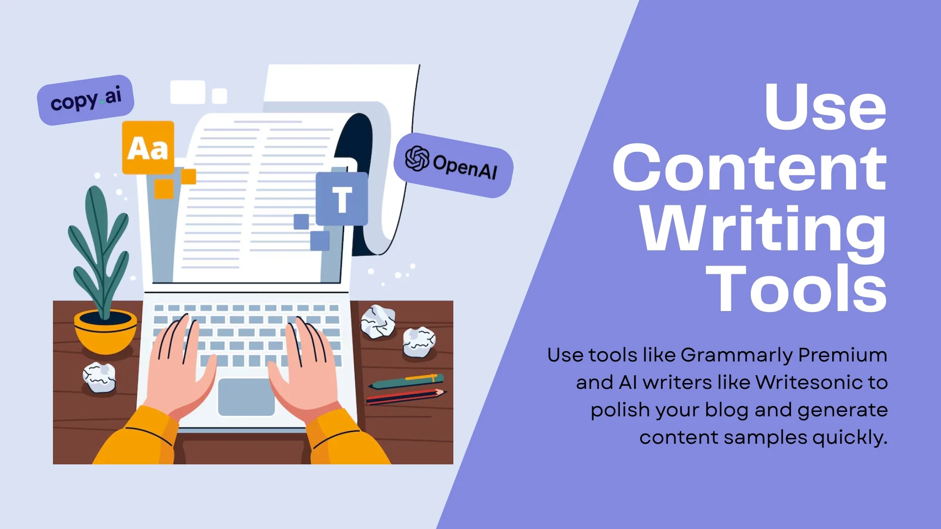 Use Content Writing Tools