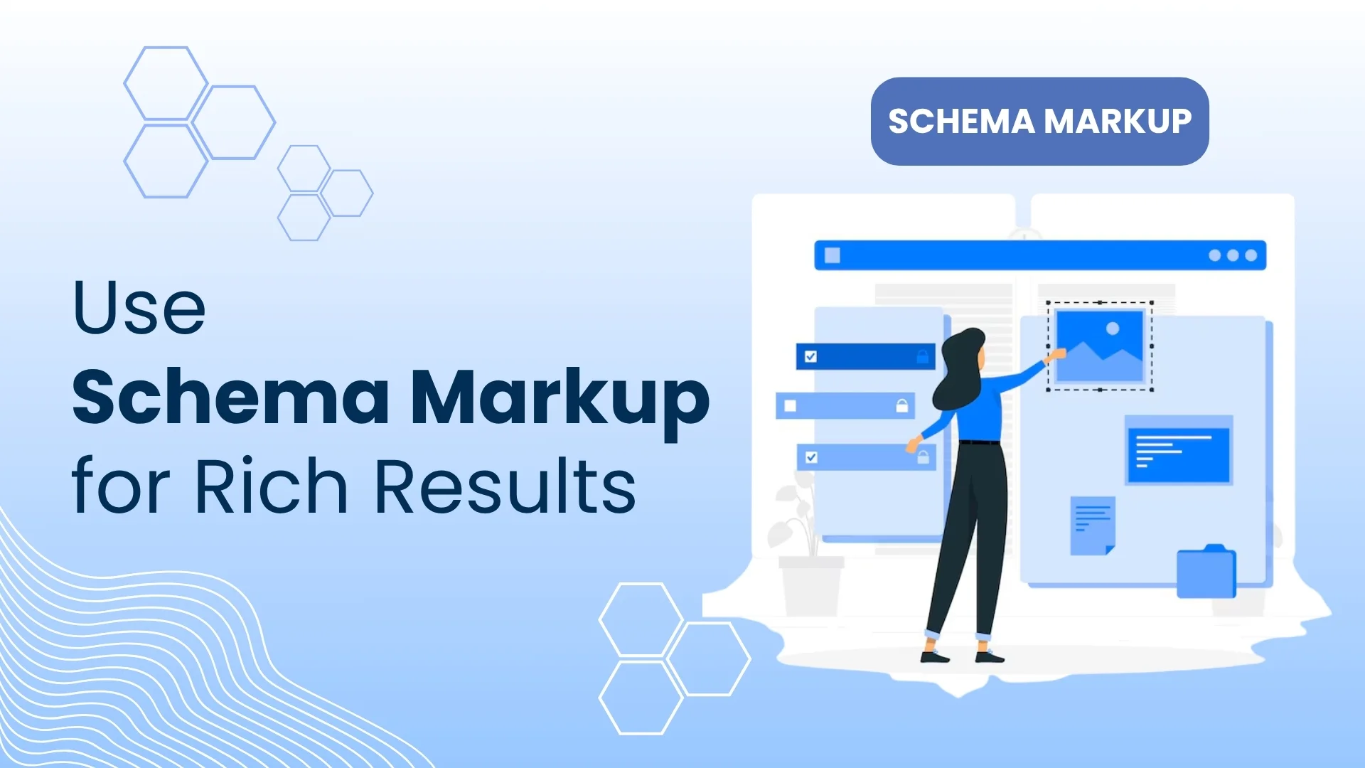 Use Schema Markup for Rich Results