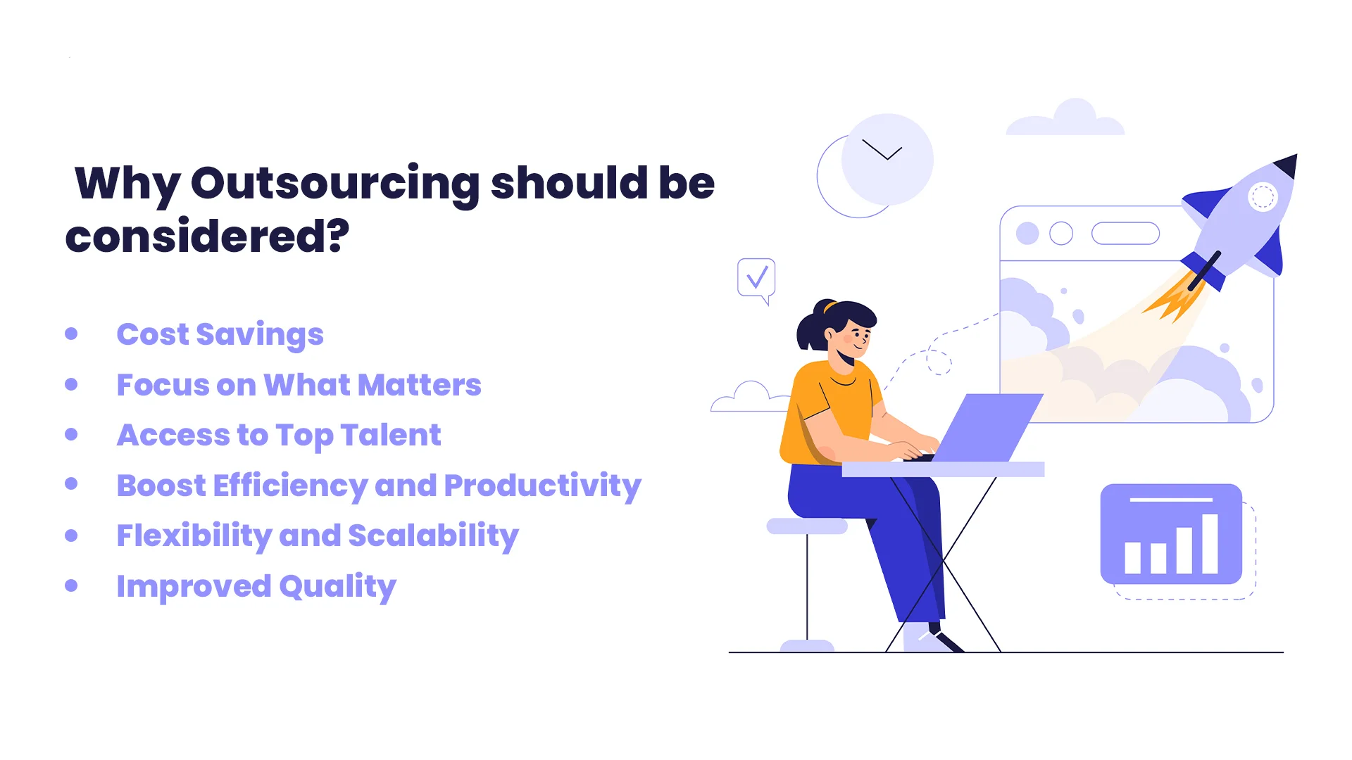 Why Outsourcing should be considered?