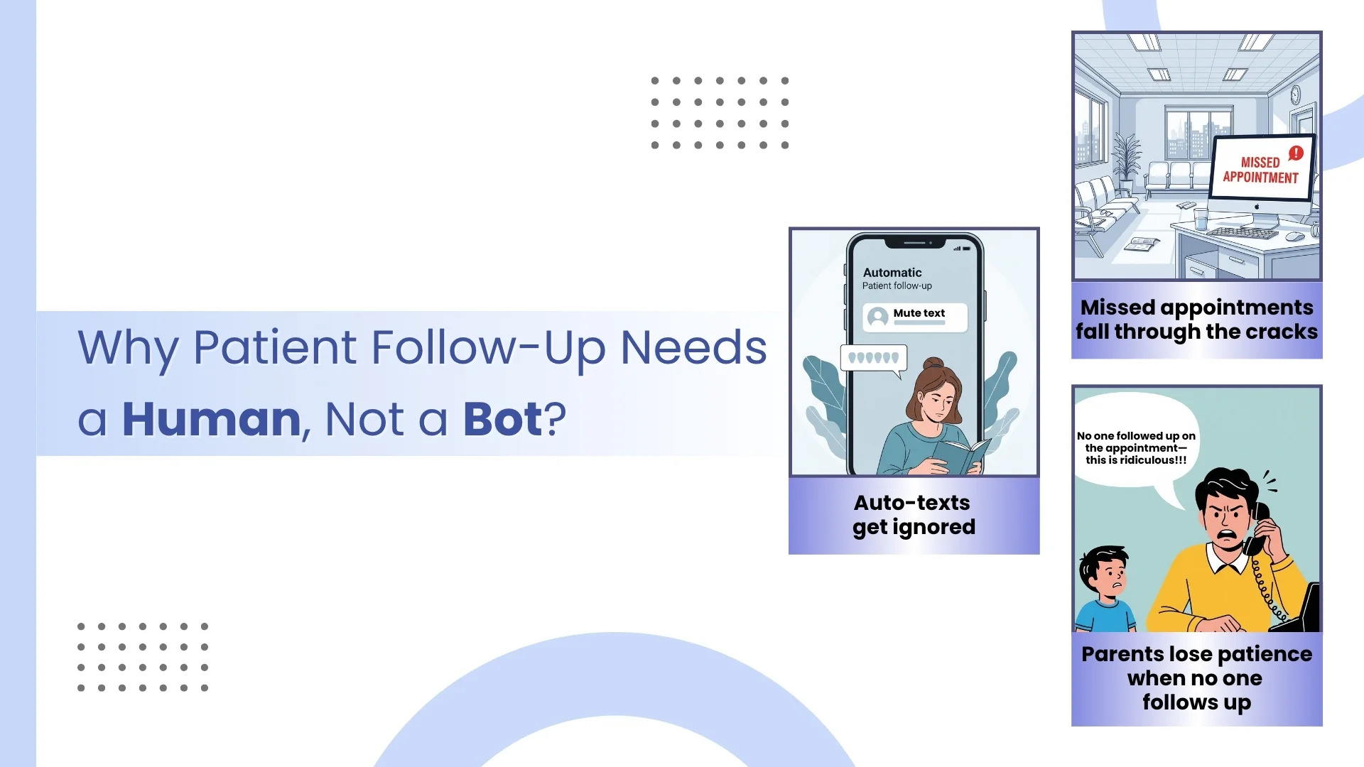 Why Patient Follow-Up Needs a Human, Not a Bot